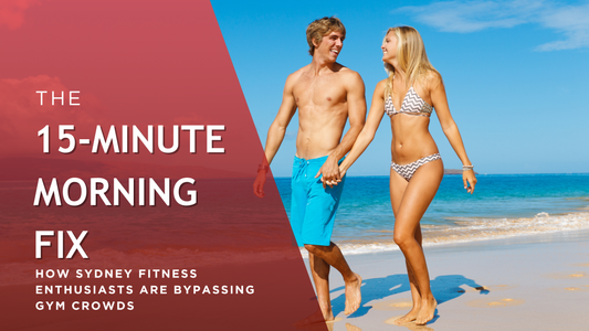 The 15-Minute Morning Fix: How Sydney Fitness Enthusiasts Are Bypassing Gym Crowds