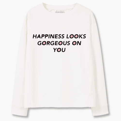 Sweatshirt "Happiness looks gorgeous on you"