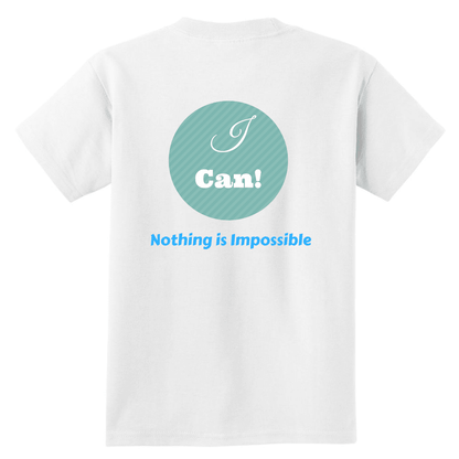 I Can---Nothing Is Impossible Youth Shirts